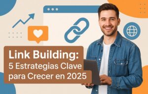 Link Building 5 Estrategias Clave para Crecer