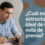 ¿Cuál es la estructura Ideal de una nota de Prensa